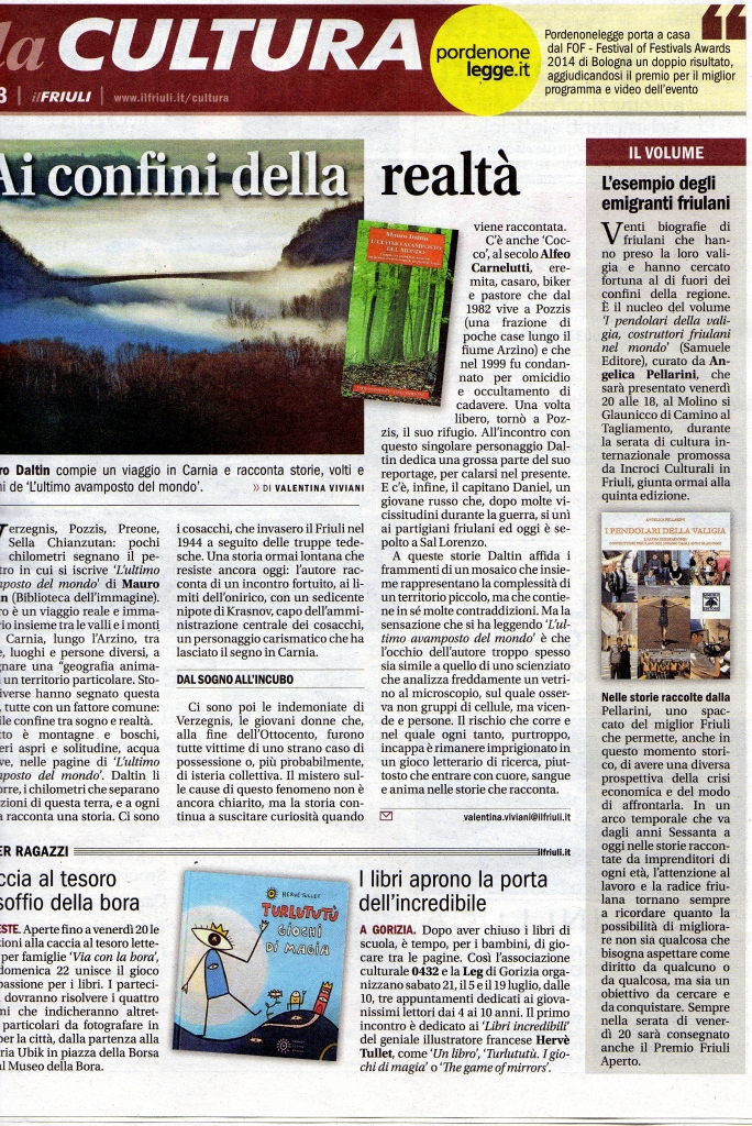 Scopri di più sull'articolo Rassegna stampa I PENDOLARI DELLA VALIGIA e PREMIO FRIULI APERTO 2014