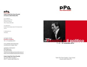 Scopri di più sull'articolo Pasolini e il politico – 7/8-21 novembre Casarsa della Delizia