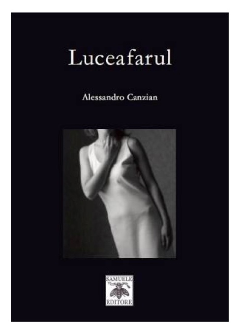 Al momento stai visualizzando Luceafarul – Alessandro Canzian