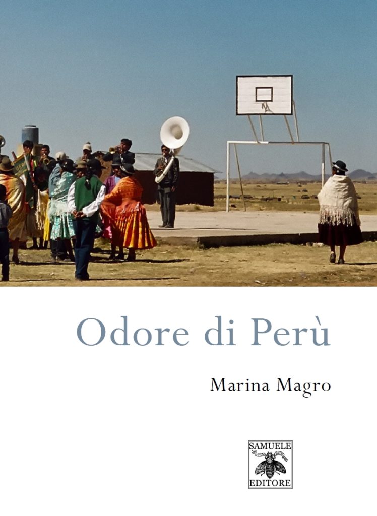 Scopri di più sull'articolo Odore di Perù – Marina Magro