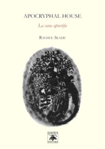 Scopri di più sull'articolo “Apocryphal House/La casa apocrifa” di Rachel Slade – Pordenone 29 dicembre