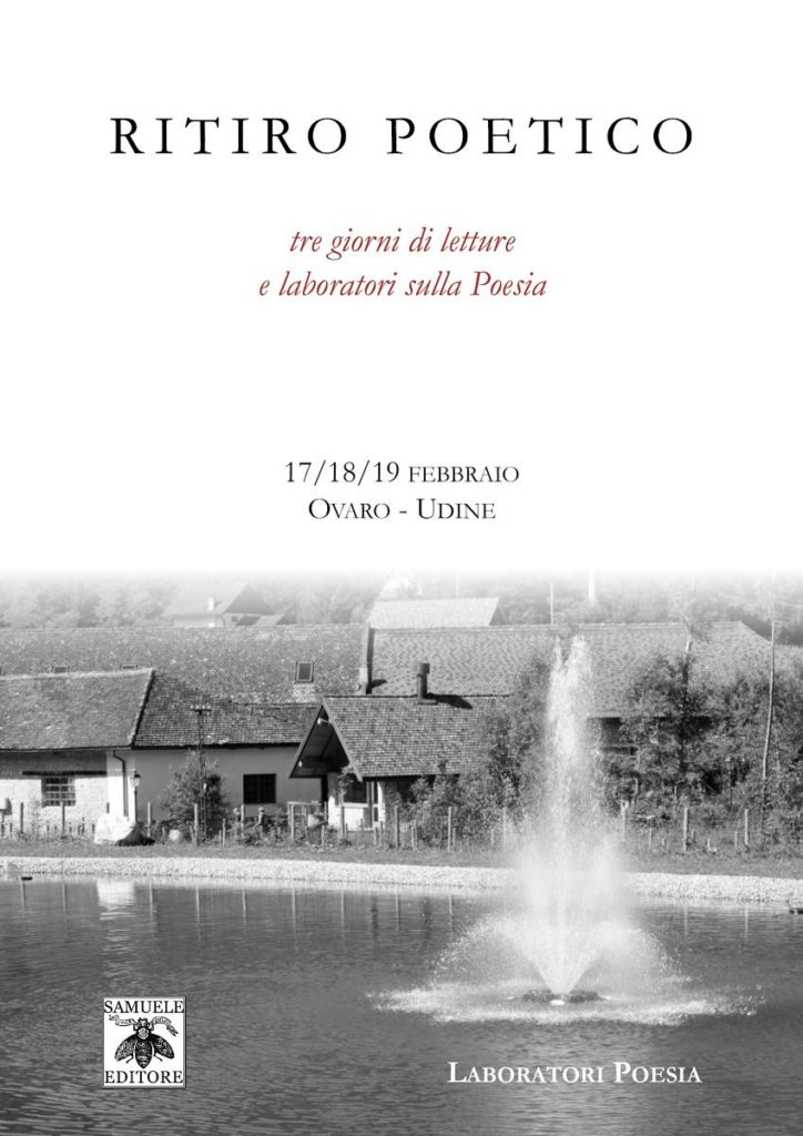 Scopri di più sull'articolo Ritiro Poetico – 17/18/19 febbraio, Ovaro – Udine