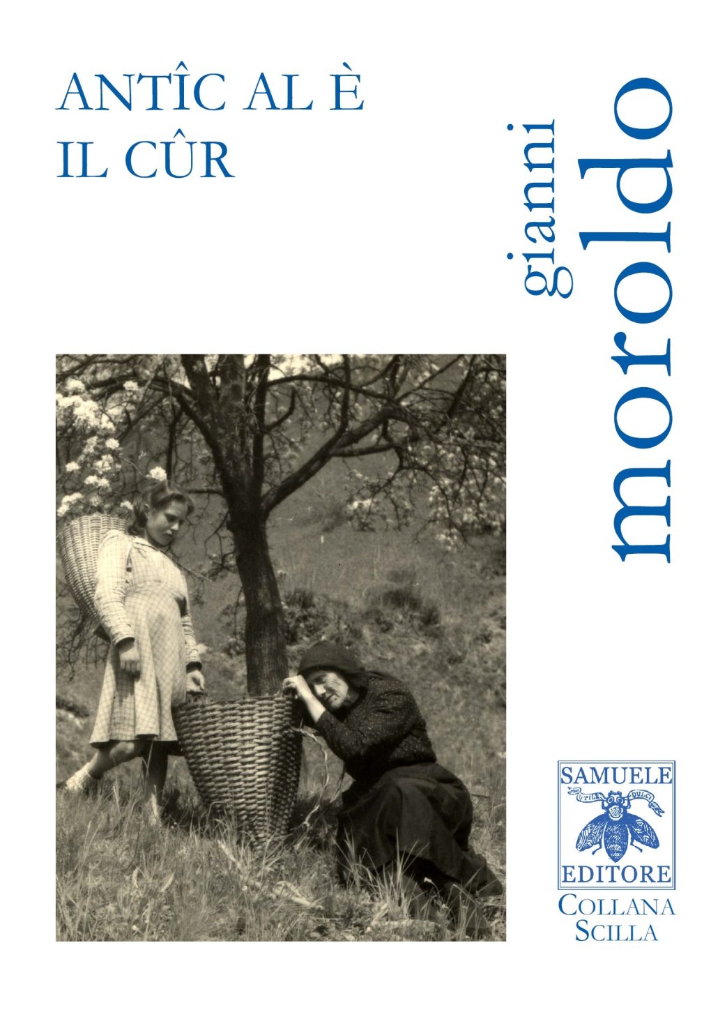 Scopri di più sull'articolo Premio San Vito 2022: Antîc al è il cûr Miglior libro in lingua friulana – 19 marzo