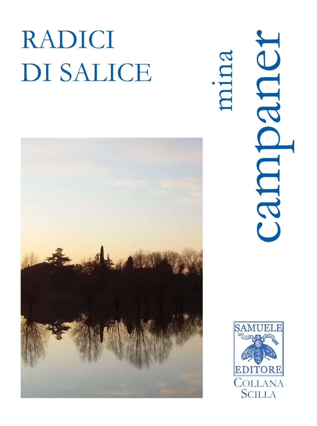 Scopri di più sull'articolo Radici di salice – Mina Campaner