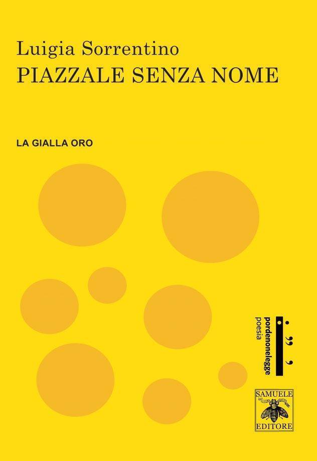 Scopri di più sull'articolo Piazzale senza nome – Luigia Sorrentino