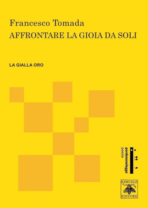 Scopri di più sull'articolo Affrontare la gioia da soli – Francesco Tomada