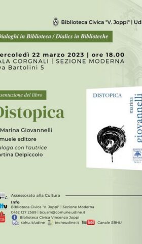 Scopri di più sull'articolo Distopica alla Biblioteca Joppi, Udine – 22 marzo