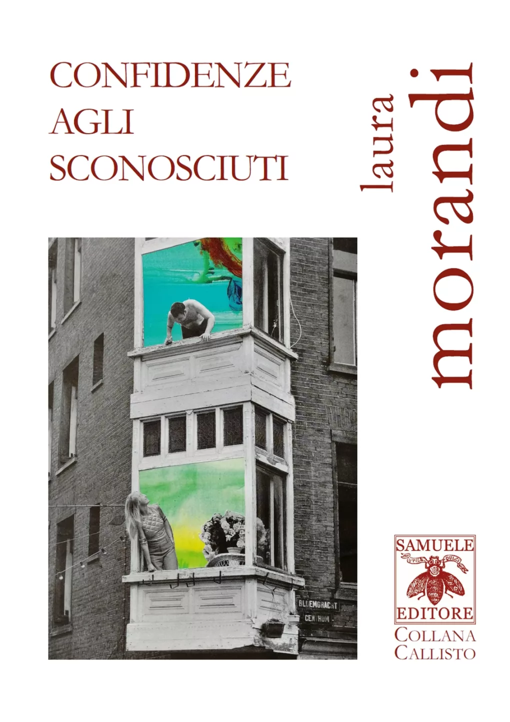 Scopri di più sull'articolo Confidenze agli sconosciuti – Laura Morandi