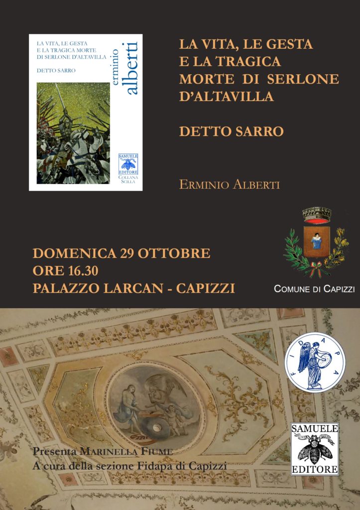 Scopri di più sull'articolo La vita, le gesta e la tragica morte di Serlone D’Altavilla detto Sarro a Capizzi – 29 ottobre