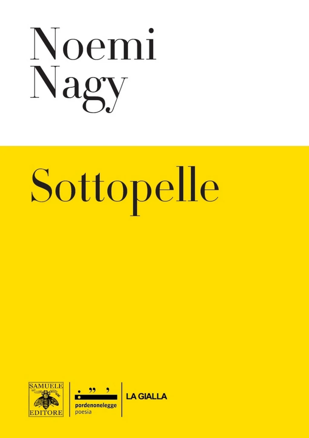 Scopri di più sull'articolo Sottopelle – Noemi Nagy