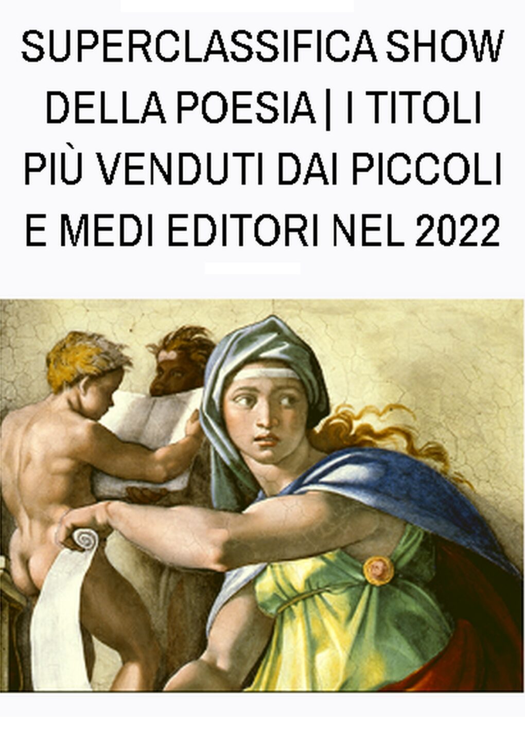 Scopri di più sull'articolo Mal di maggio nella classifica dei libri più venduti del 2022 di Poesia del Nostro Tempo