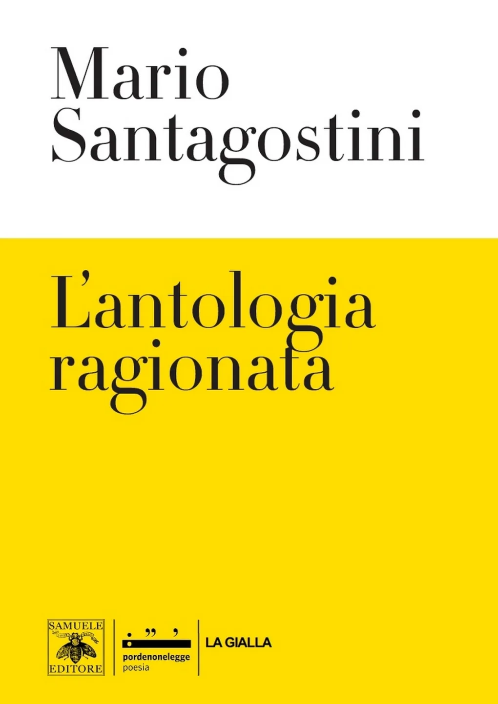 Scopri di più sull'articolo L’antologia ragionata – Mario Santagostini