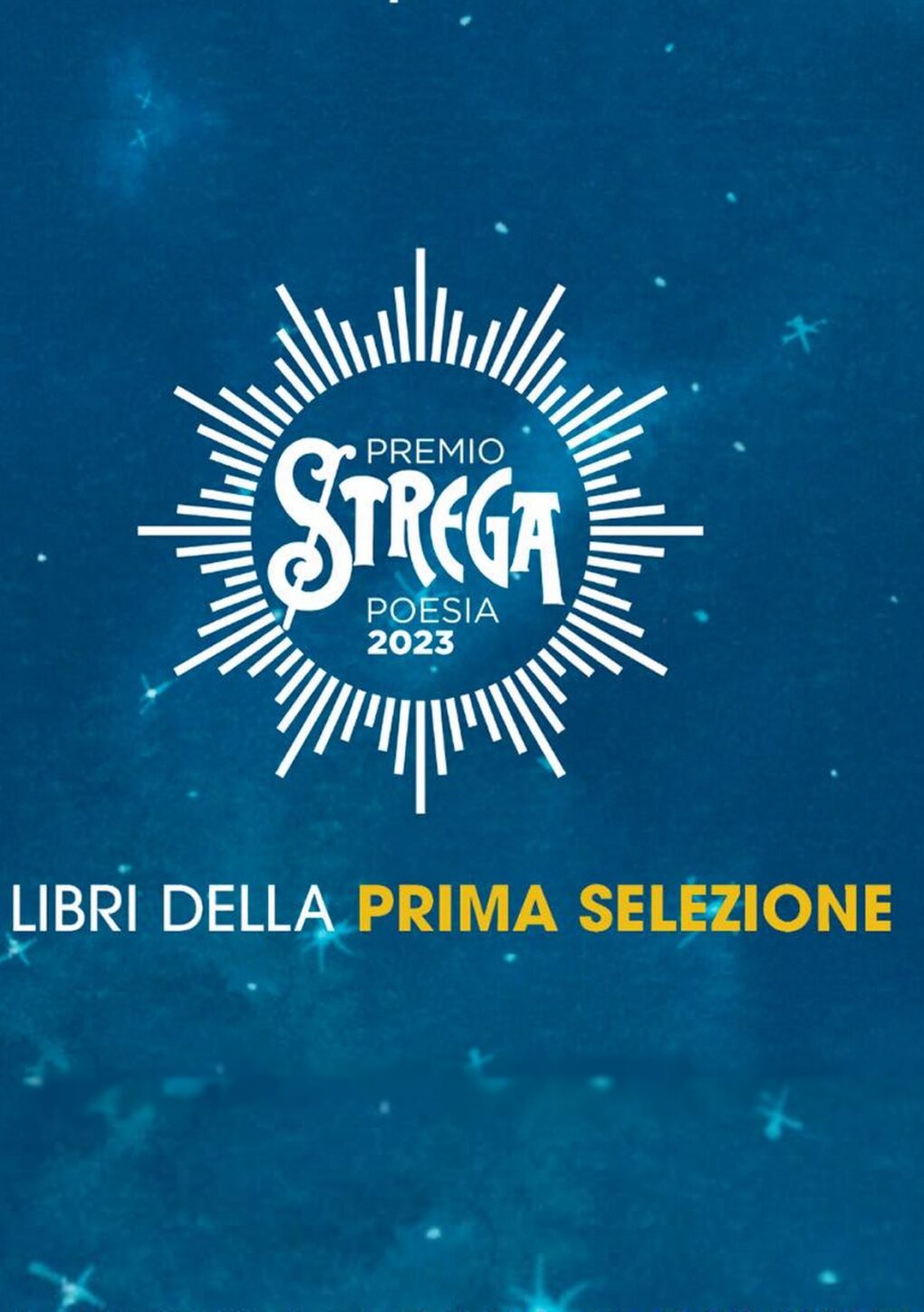 Scopri di più sull'articolo Ciberneti in semifinale al Premio Strega Poesia